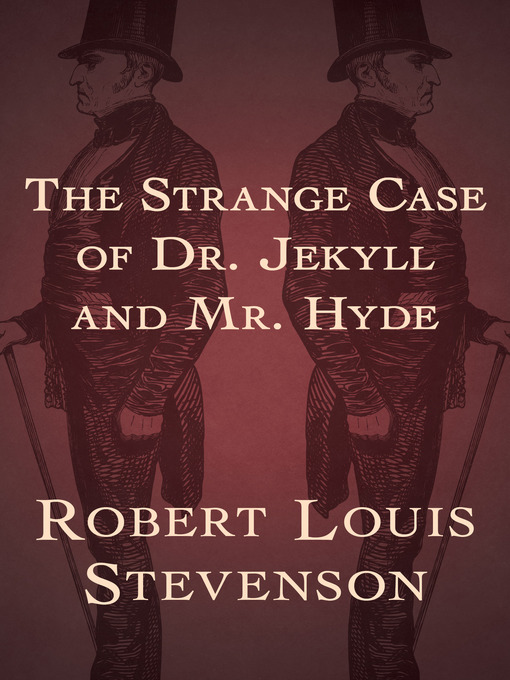 Title details for Strange Case of Dr. Jekyll and Mr. Hyde by Robert Louis Stevenson - Wait list